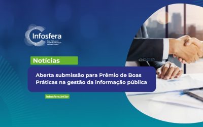 Infosfera 2025: aberta submissão para Prêmio de Boas Práticas na gestão da informação pública