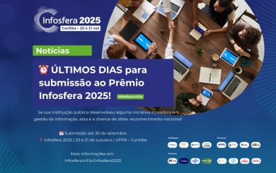 Últimos dias para inscrição no Prêmio Infosfera de Boas Práticas 2025